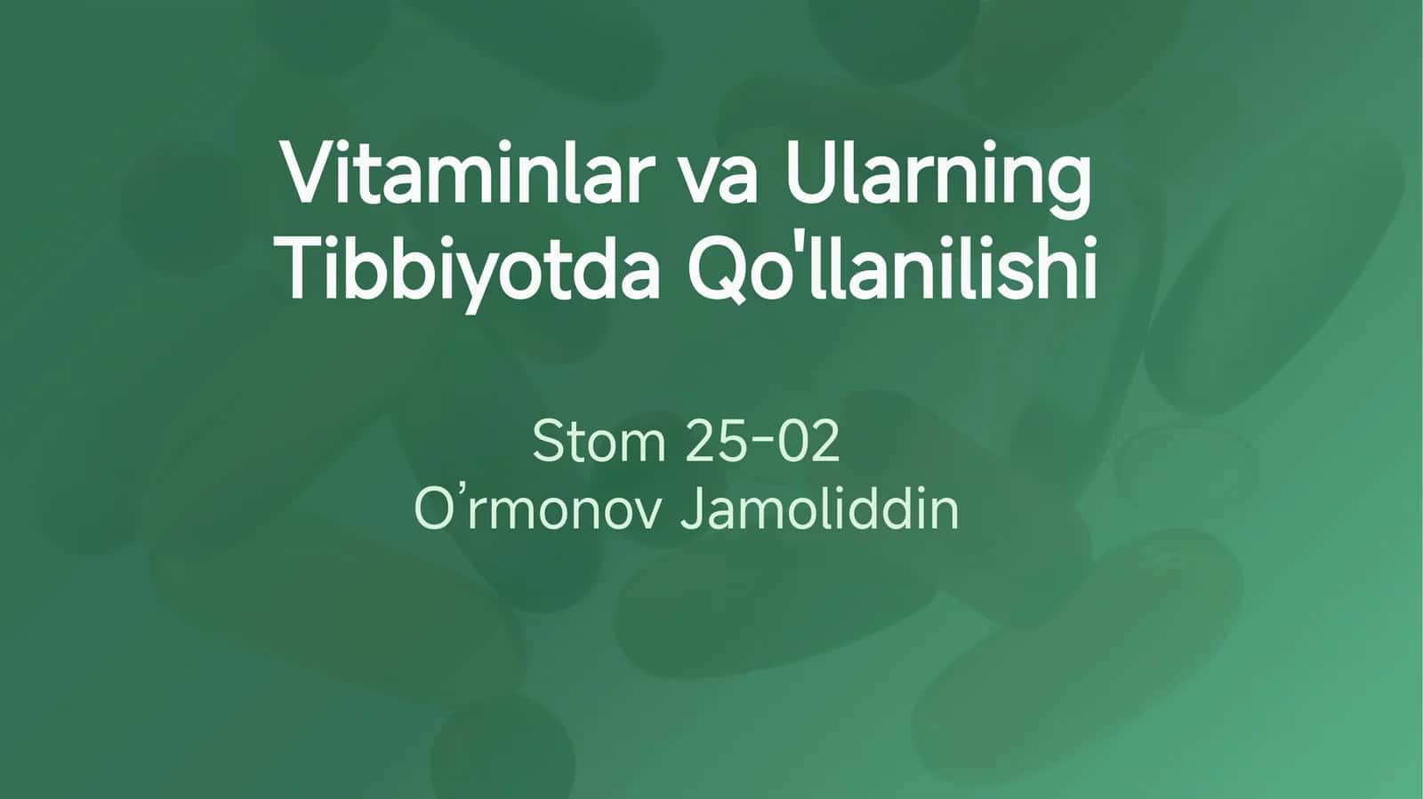 Vitaminlar va Ularning Tibbiyotda Qo'llanilishi 1