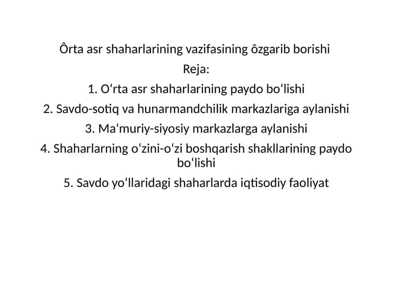 Ôrta asr shaharlarining vazifasiningôzgaribborishi 1
