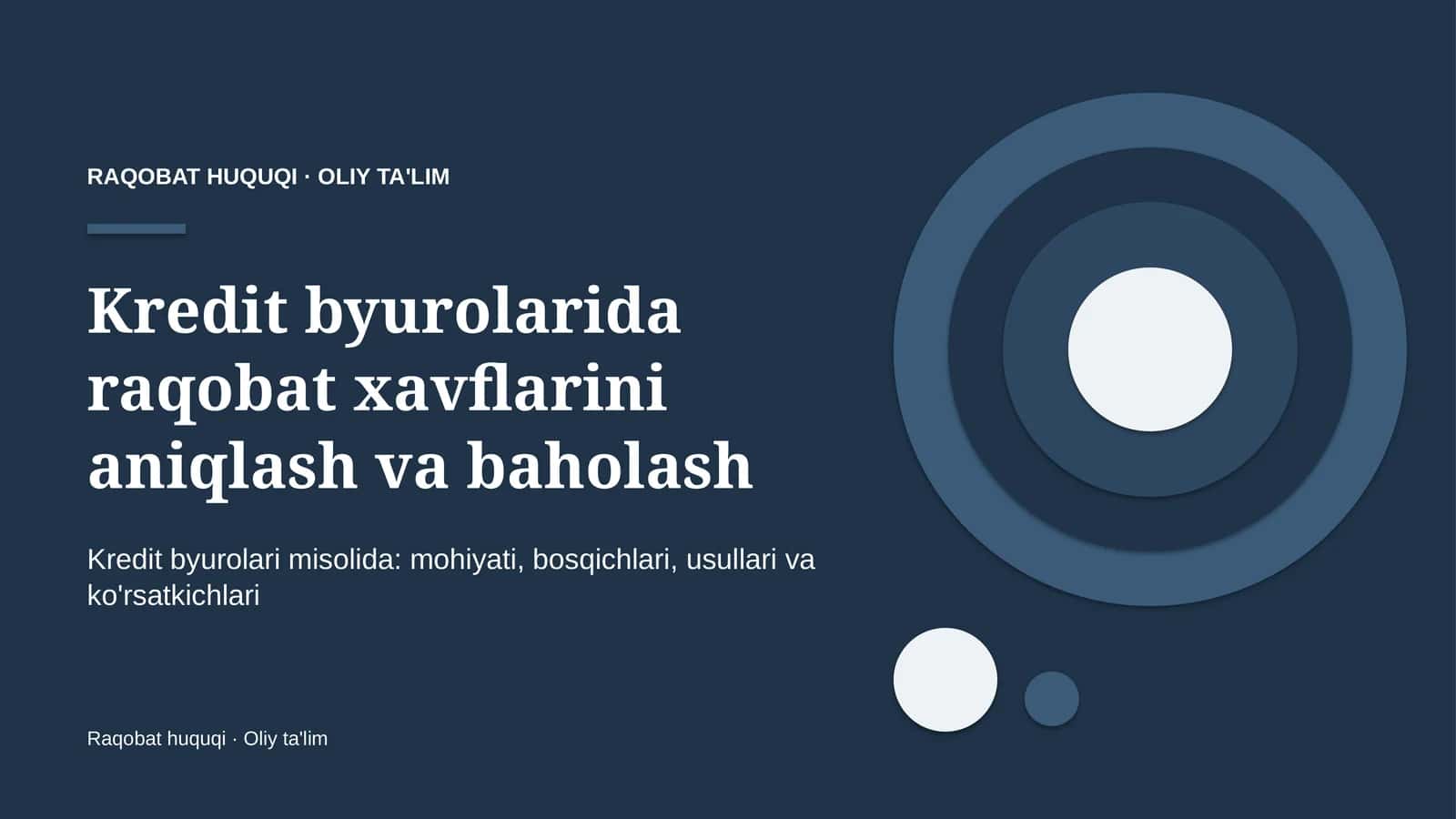 Kredit byurolarida raqobat xavflarini aniqlash va baholash 1