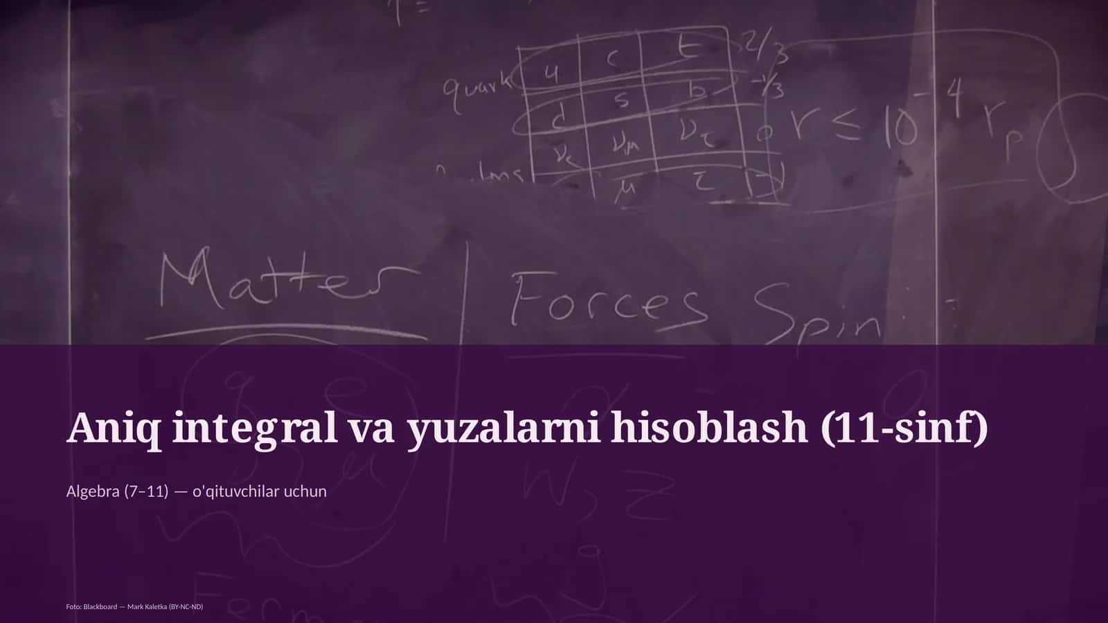Aniq integral va yuzalarni hisoblash (11-sinf) 1