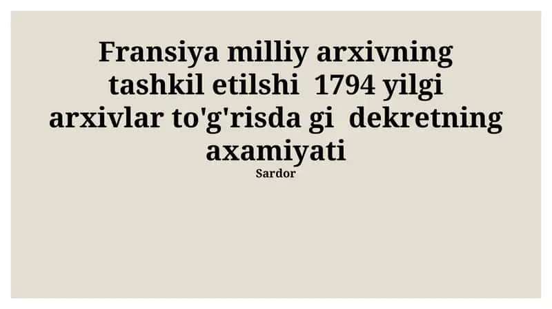 Fransuz Milliy Arxivlarining Tashkil Etilishi