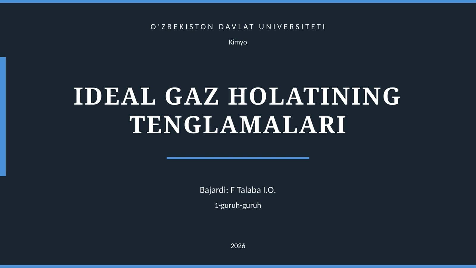 IDEAL GAZ HOLATINING TENGLAMALARI 1