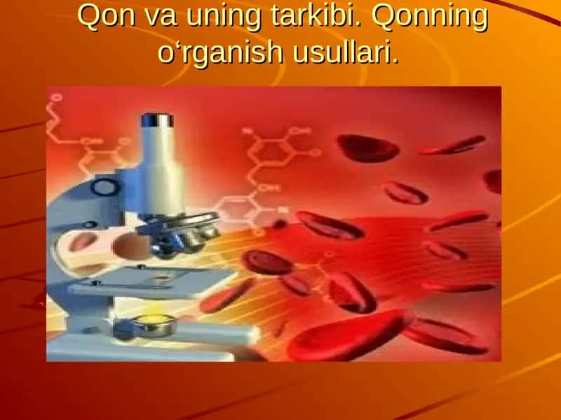 Qon va uning tarkibi 1