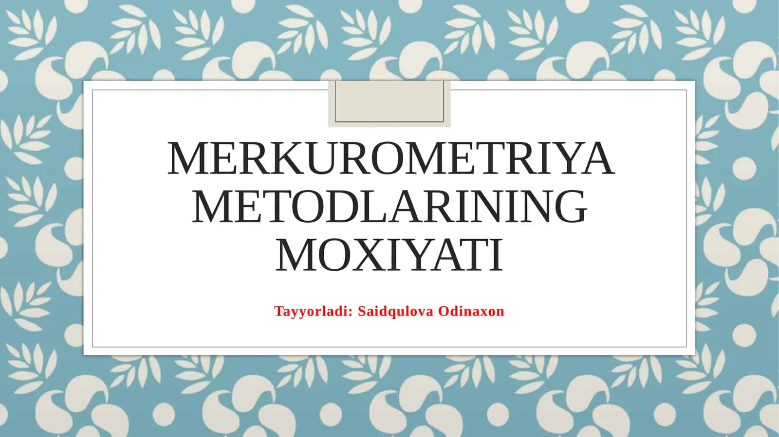 Merkurometriya metodlarining moxiyati 1