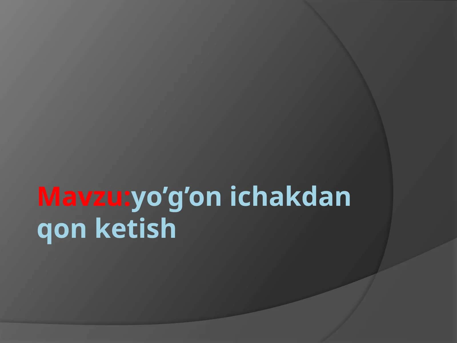 yo’g’on ichakdan qon ketish 1