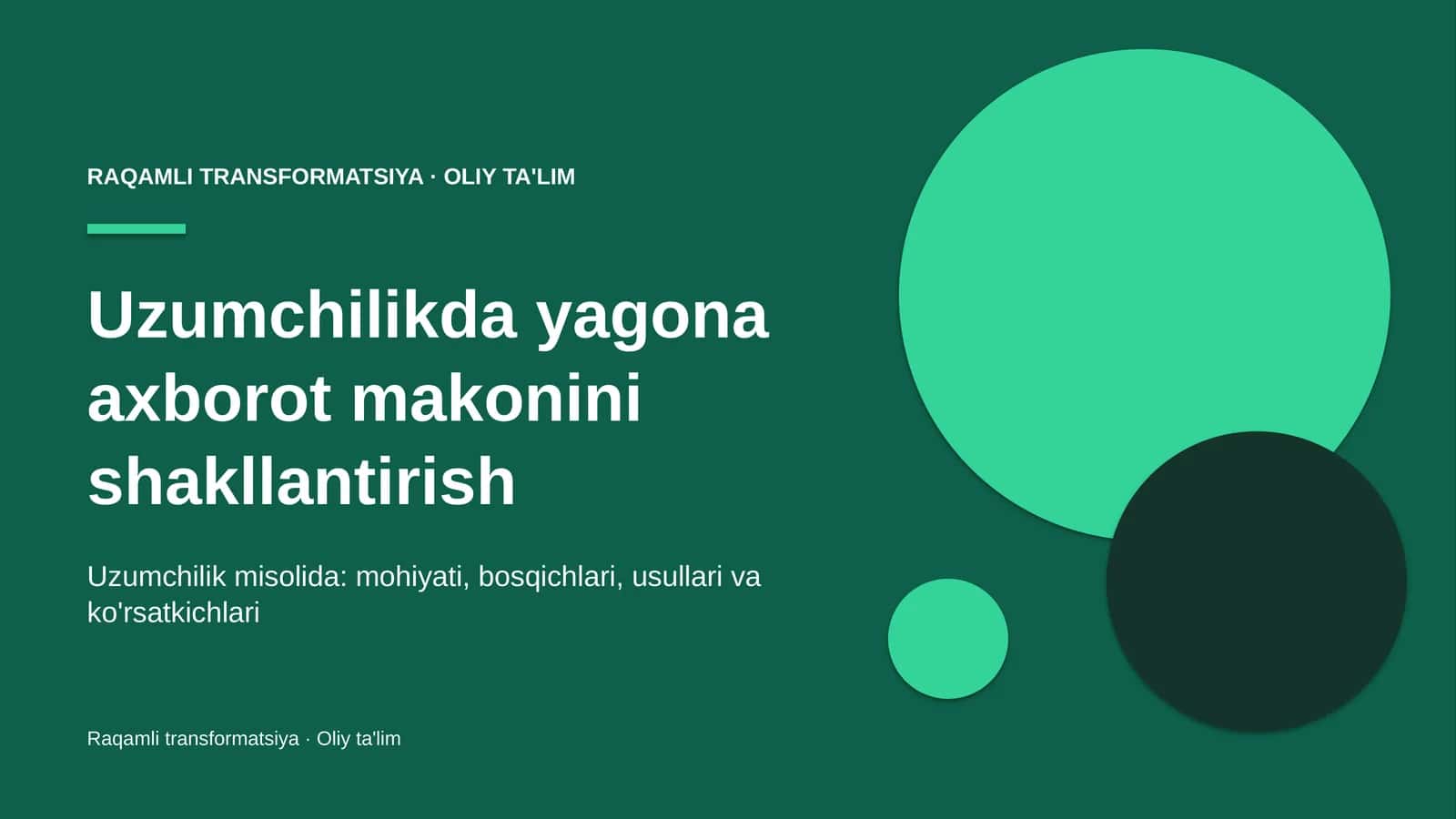 Uzumchilikda yagona axborot makonini shakllantirish 1