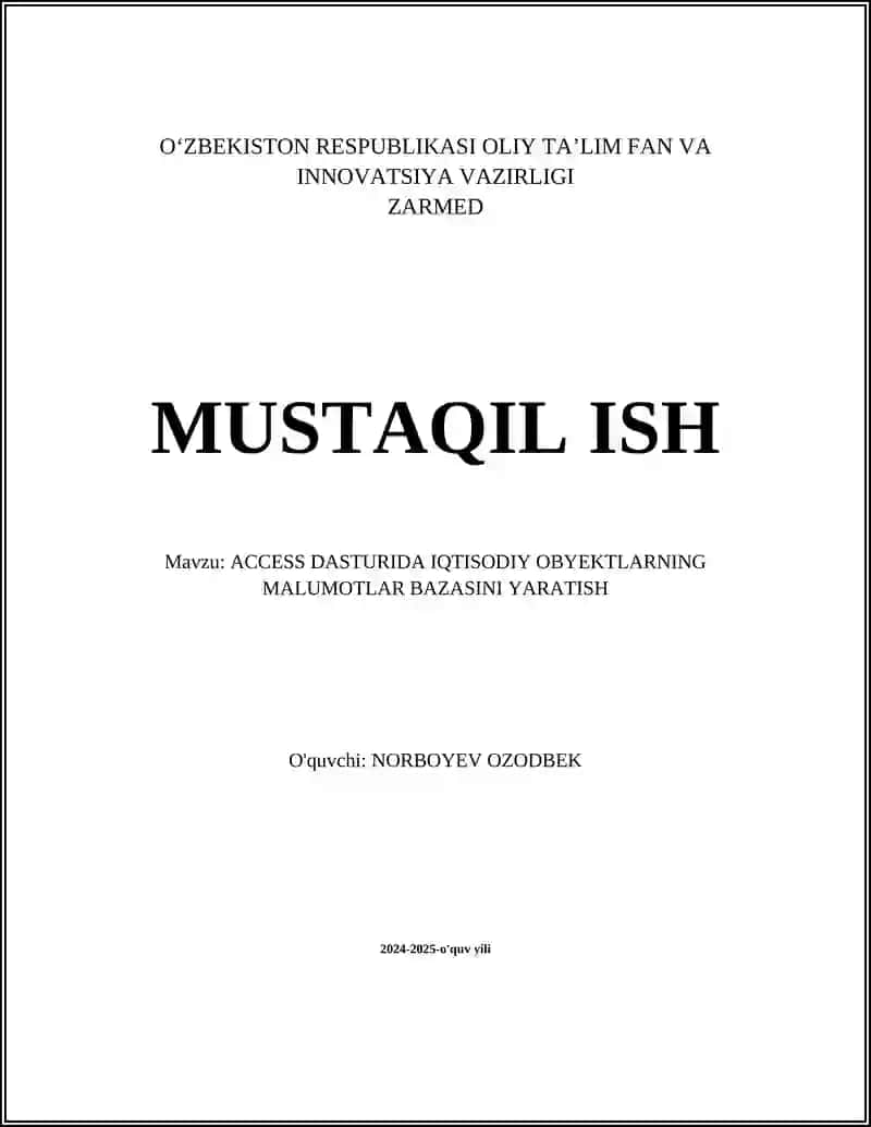 ACCESS DASTURIDA IQTISODIY OBYEKTLARNING MALUMOTLAR BAZASINI YARATISH