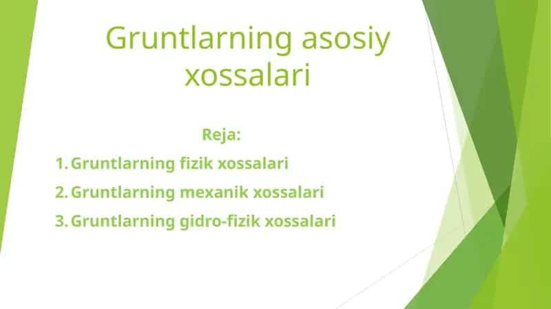 Gruntlarning asosiy xossalari 1