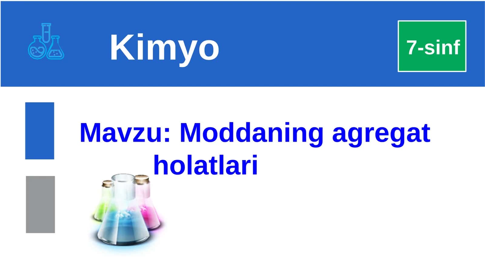 7-sinf Kimyo - Moddaning agregat holatlari 1