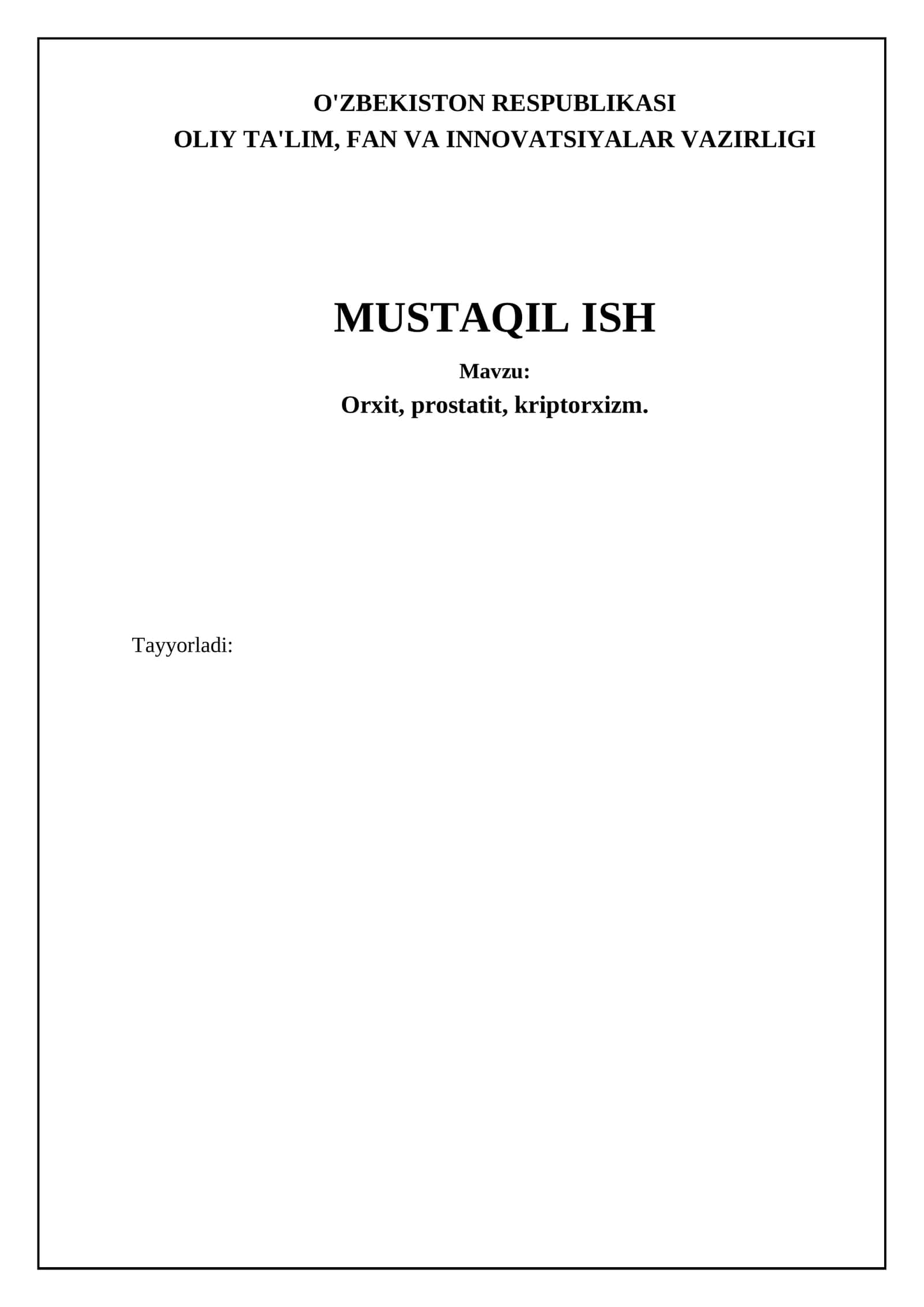 Orxit, Prostatit, Kriptorxizm 1