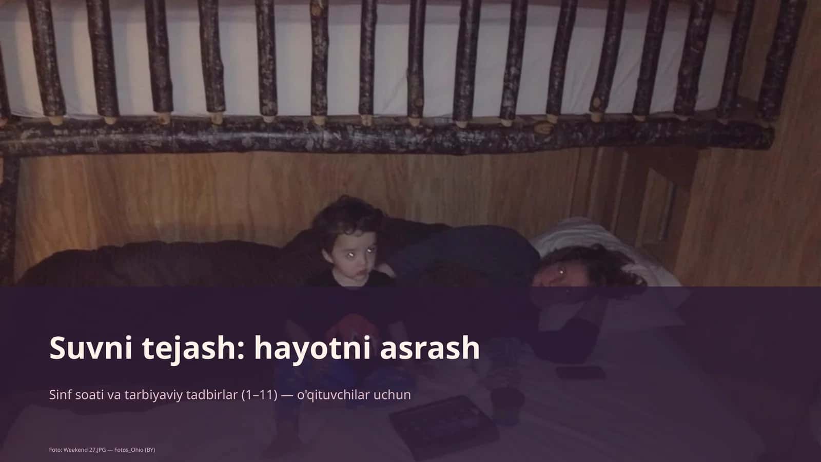 Sinf soati va tarbiyaviy tadbirlar (1– 11) — o'qituvchilar uchun 1
