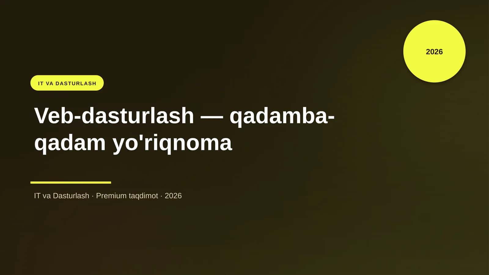 Veb-dasturlash — qadamba-qadam yo'riqnoma 1