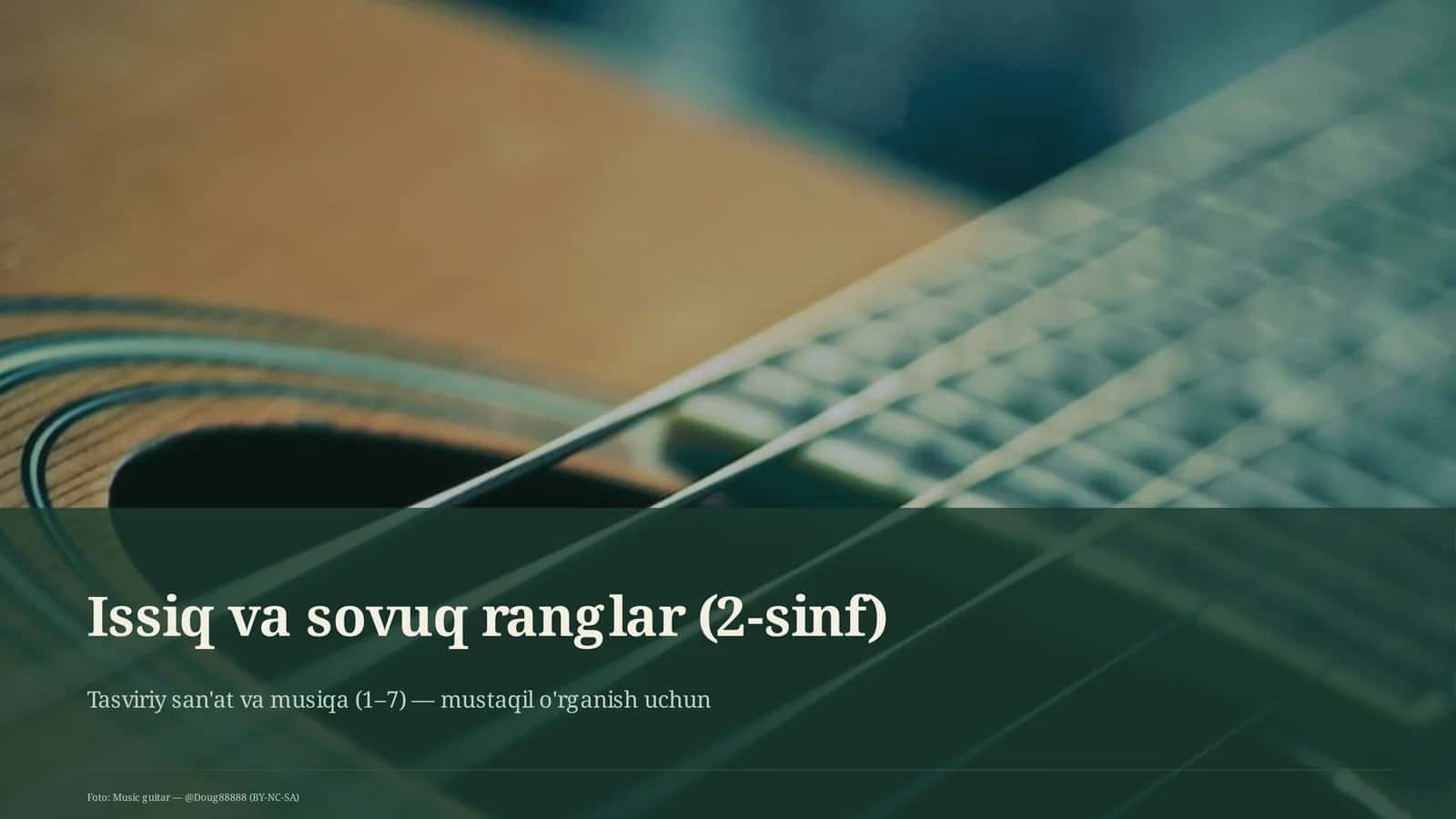 Issiq va sovuq ranglar (2-sinf) 1