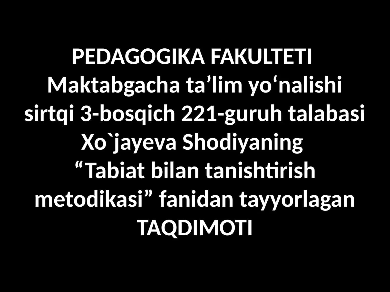 "Tabiat bilan tanishtirish metodikasi" 1
