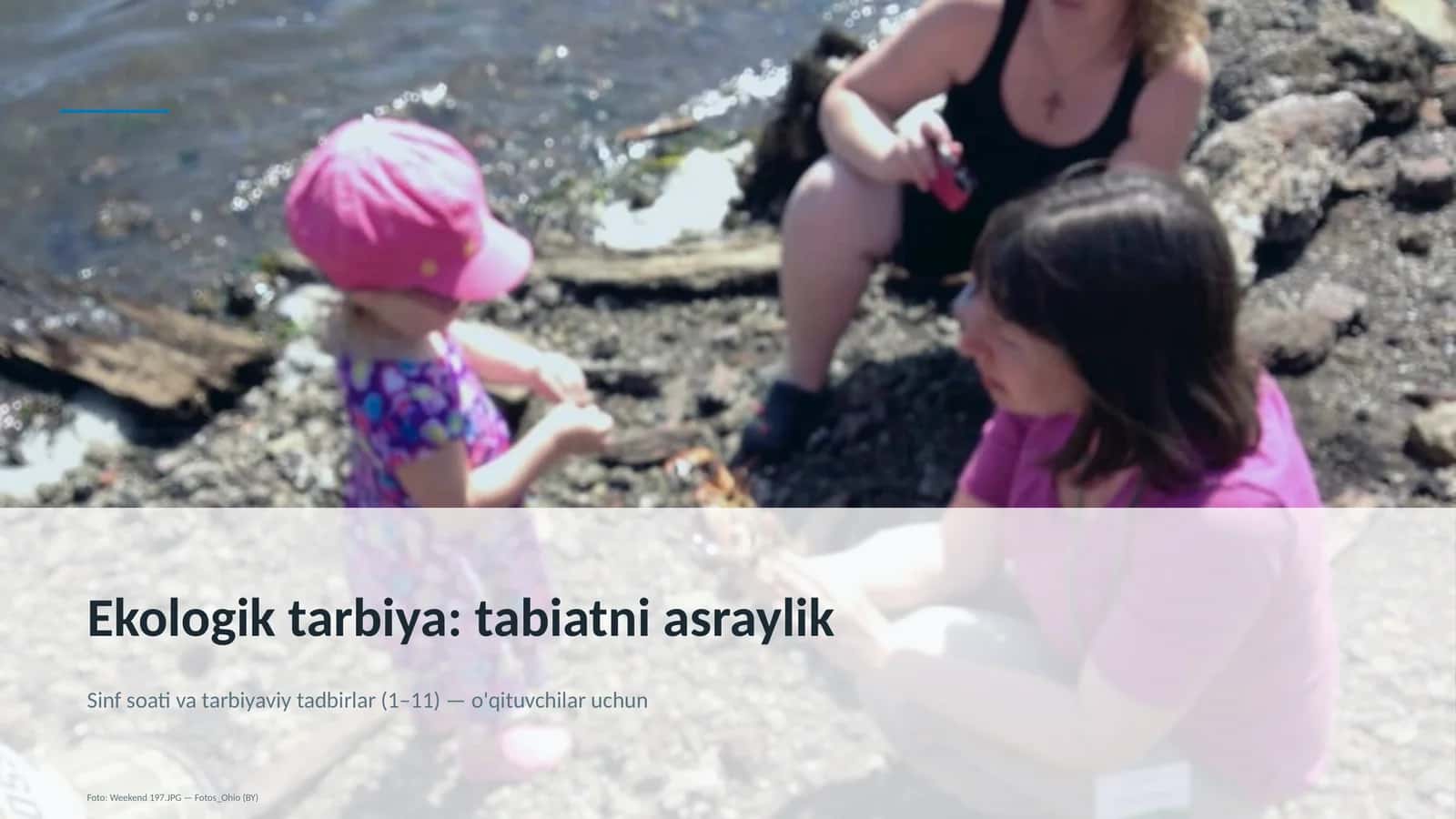 Ekologik tarbiya: tabiatni asraylik 1