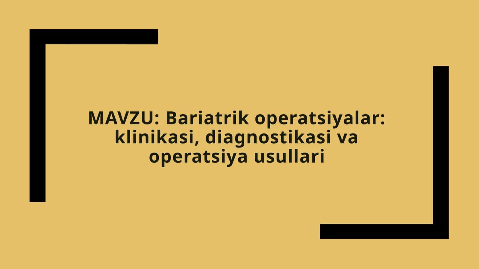 Bariatrik operatsiyalar 1