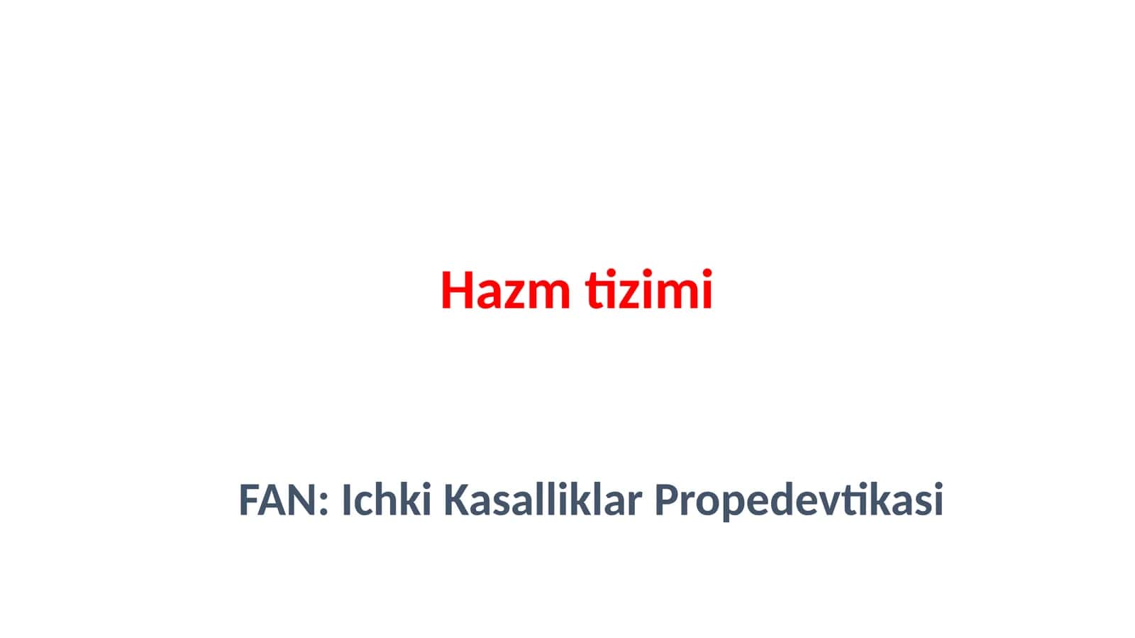 FAN:IchkiKasalliklarPropedevtikasi 1