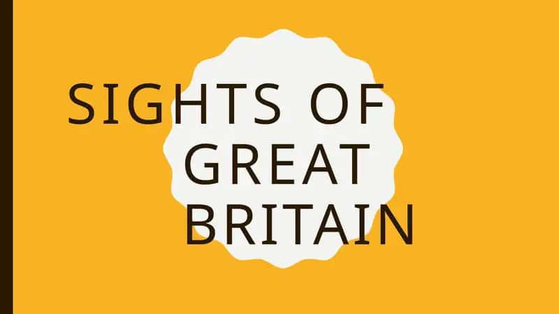 SIGHTSOFGREATBRITAIN 1