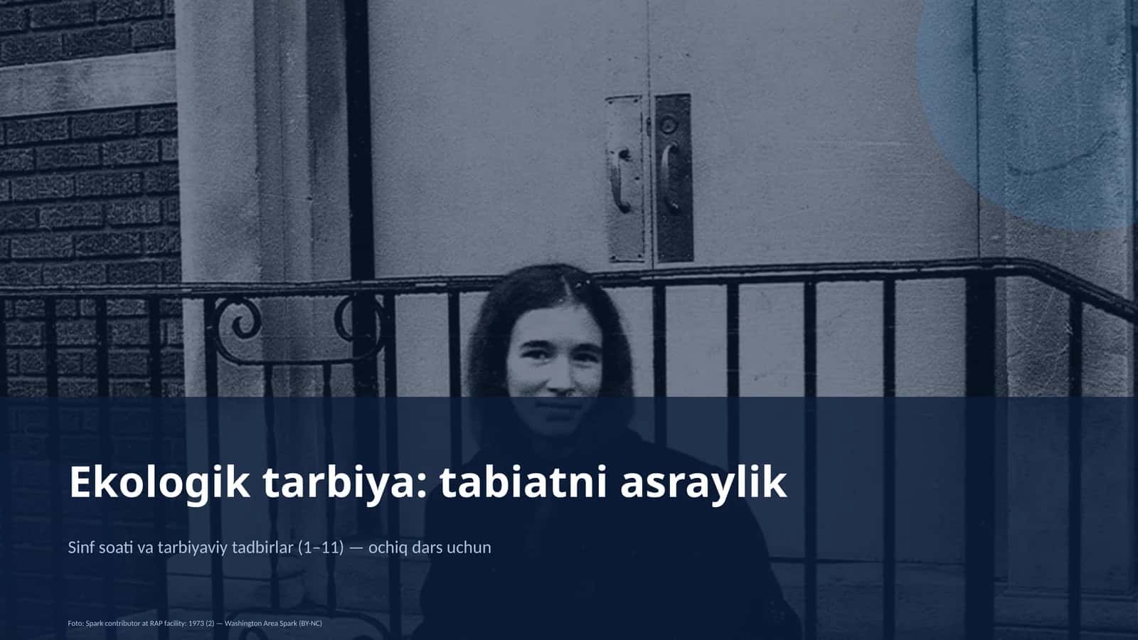 Ekologik tarbiya: tabiatni asraylik 1
