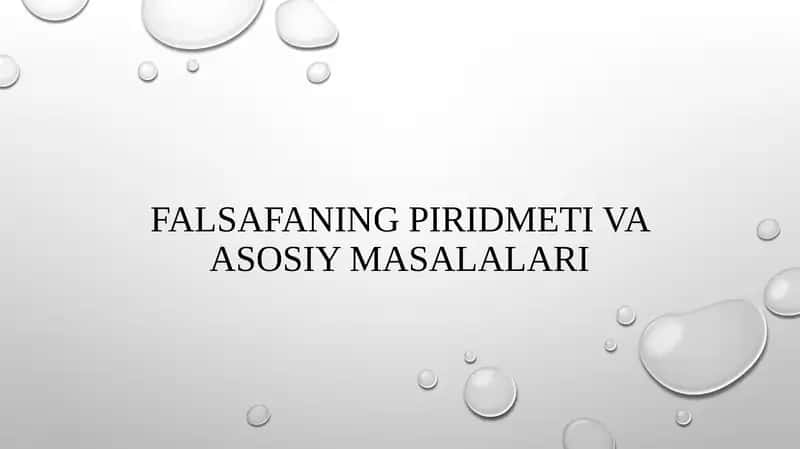 Falsafaning Piridmeti va Asosiy Masalalari 1