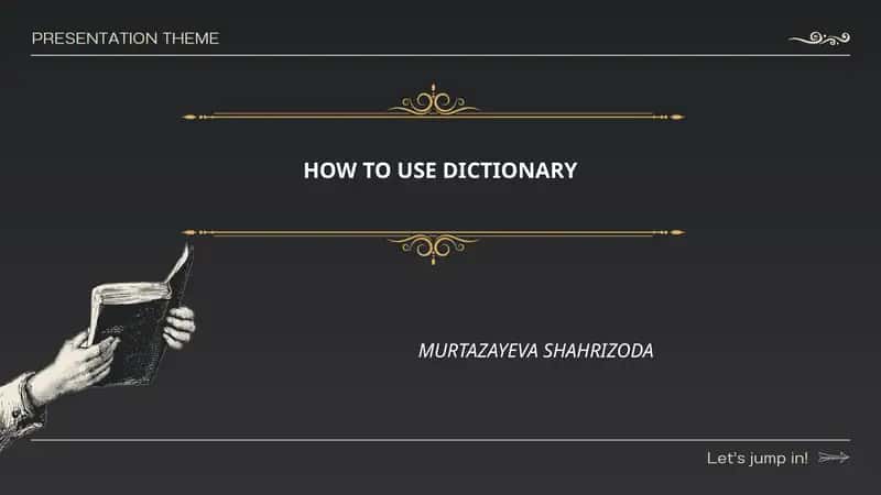 HOW TO USE DICTIONARY 1