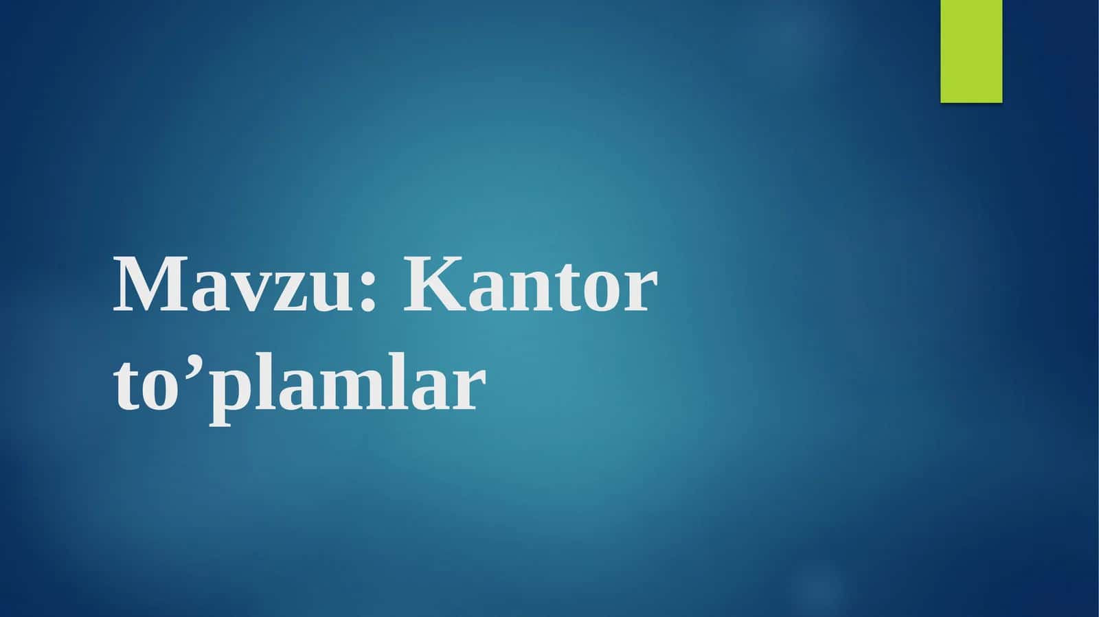To'plamlar nazariyasi 1