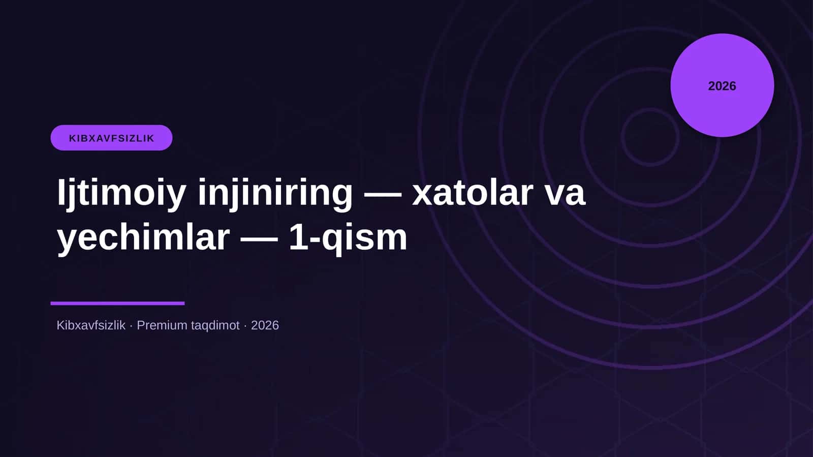 Ijtimoiy injiniring — xatolar va yechimlar — 1-qism 1