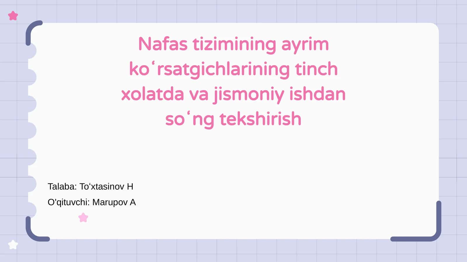 Nafas tizimining ayrim koʻrsatgichlarining tinch xolatda va jismoniy ishdan soʻng tekshirish 1