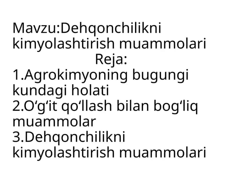 Dehqonchilikni kimyolashtirish muammolari 1