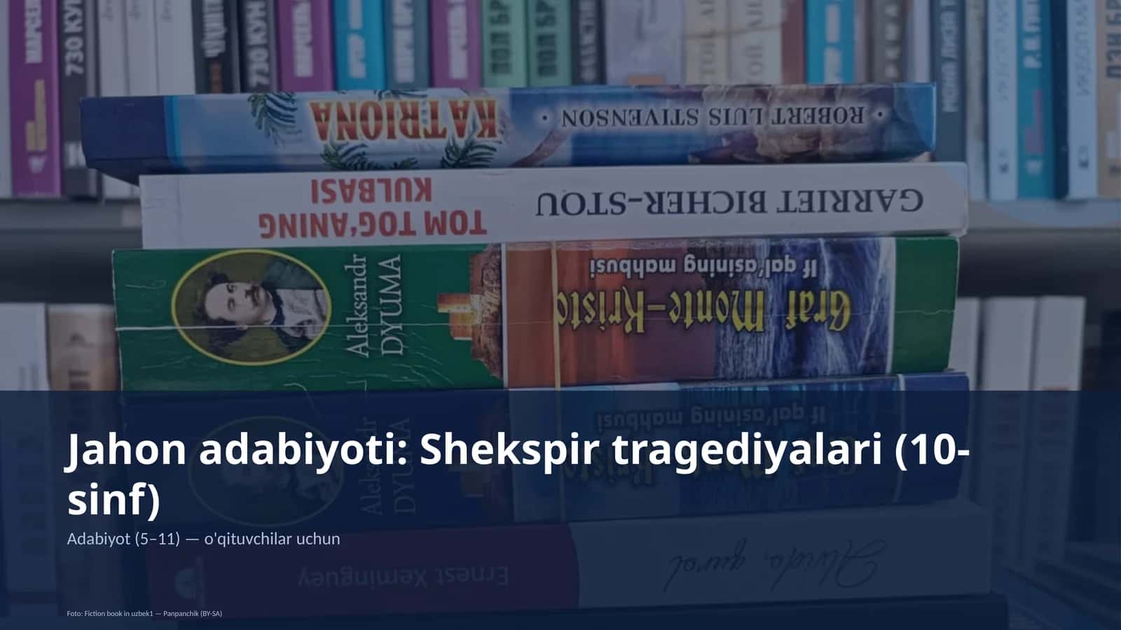 Shekspir tragediyalari (10-sinf) 1