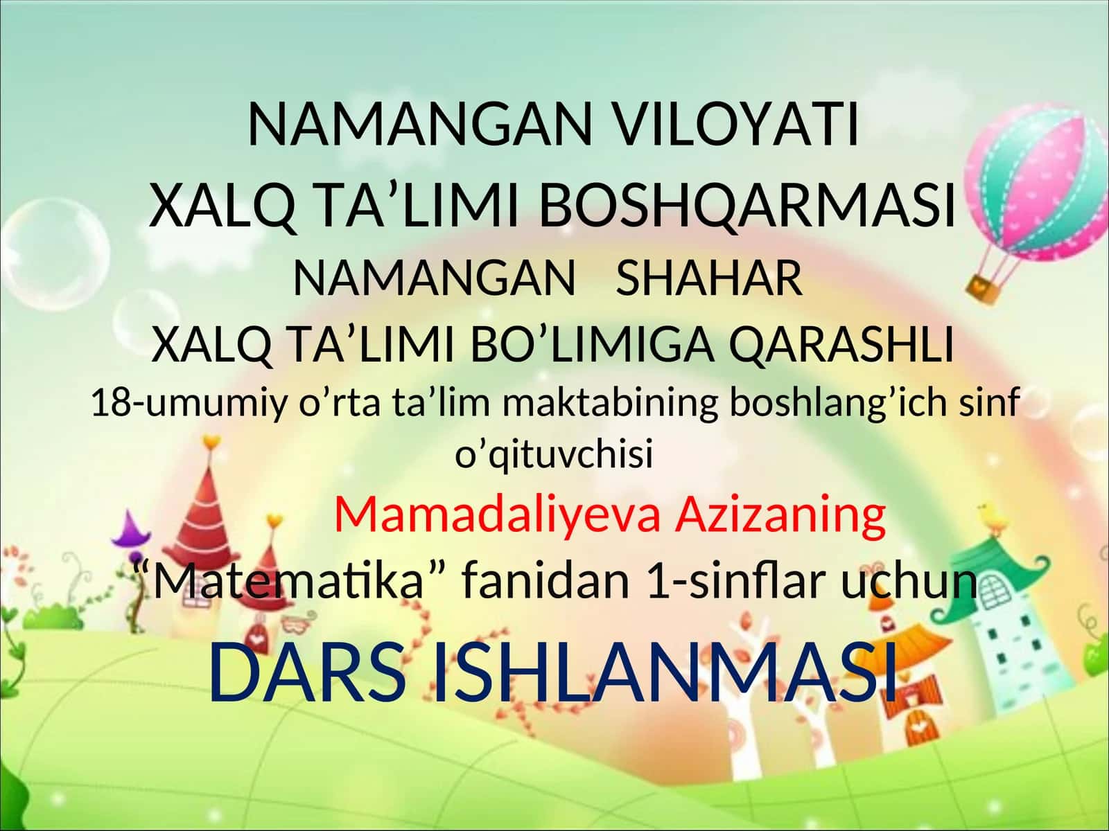 Matematika fanidan 1-sinflar uchun DARS ISHLANMASI 1