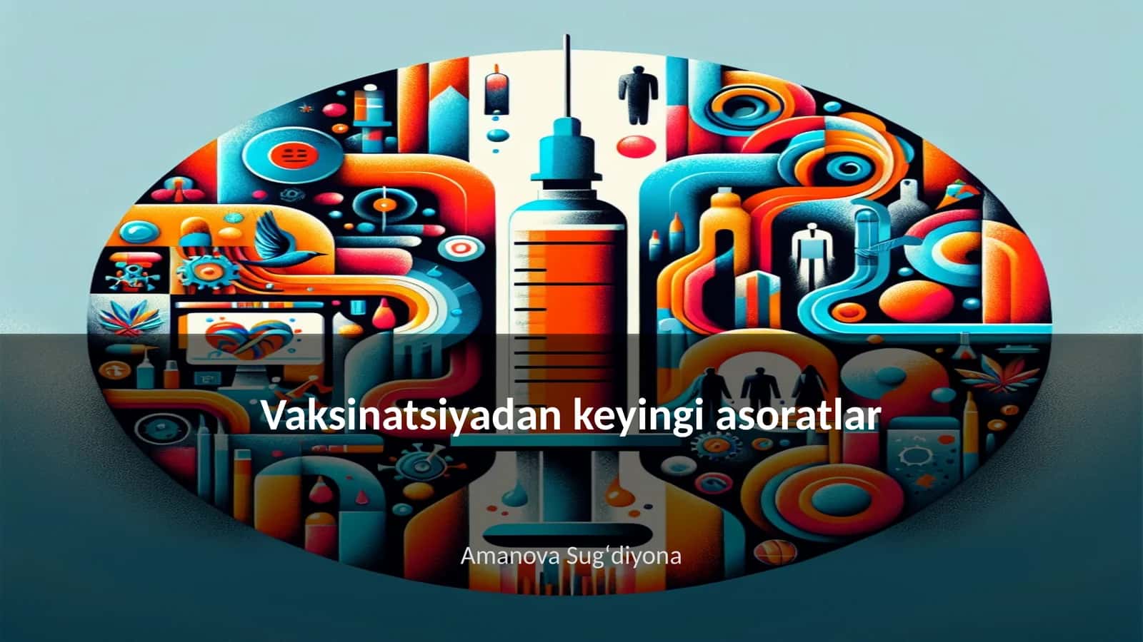Vaksinatsiyadan keyingi asoratlar 1