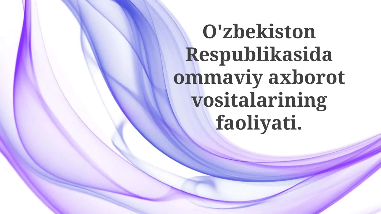 OAV tushunchasi va turlari 1