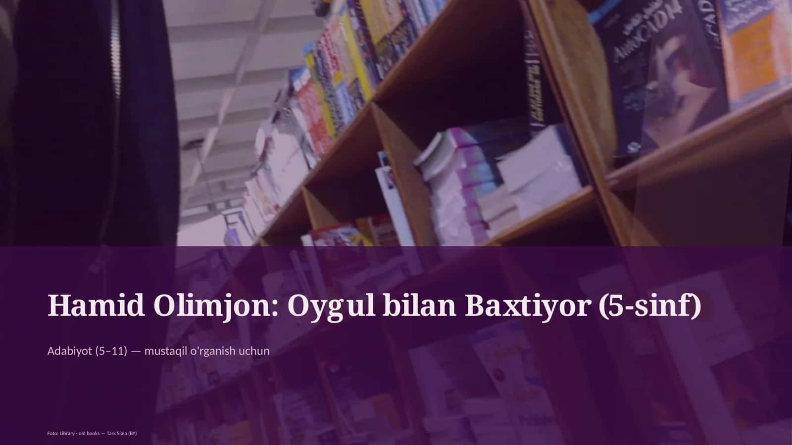 Oygul bilan Baxtiyor (5-sinf) 1