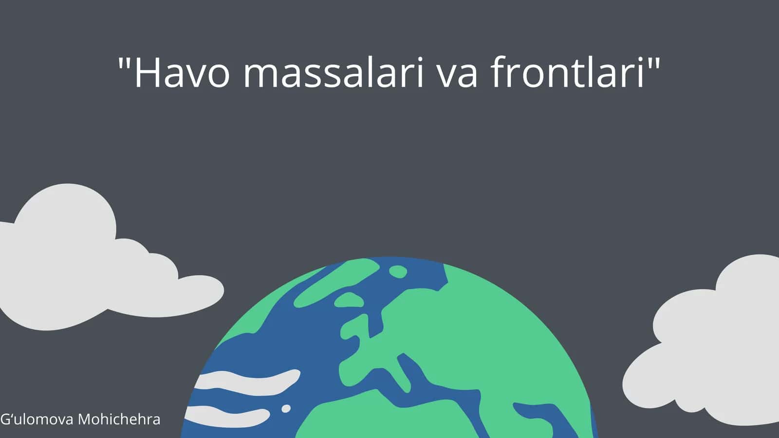 Havo massalari va frontlari 1