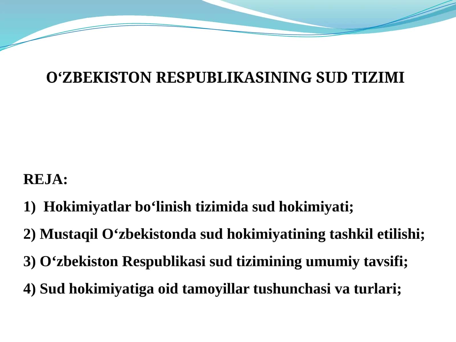 O‘ZBEKISTON RESPUBLIKASINING SUD TIZIMI 1