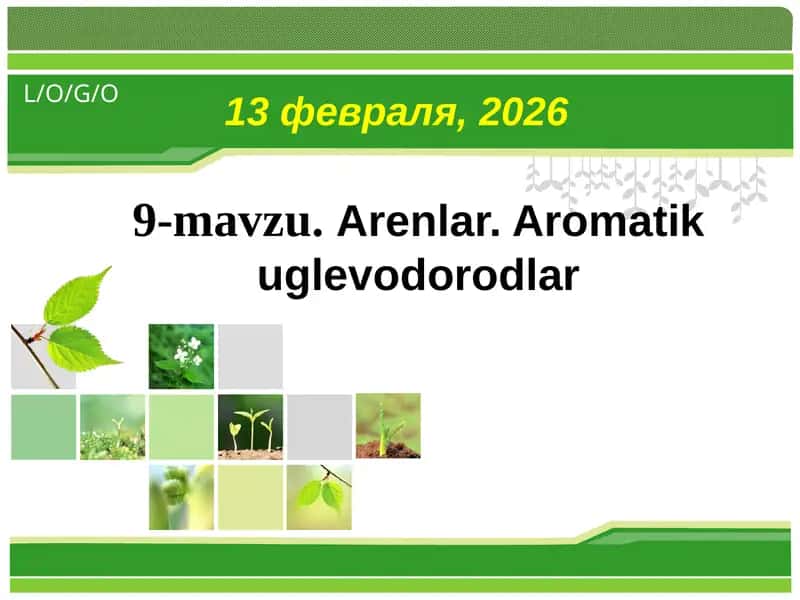 Arenlar. Aromatik uglevodorodlar 1