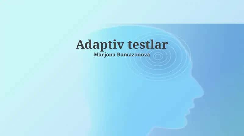 Moslashuvchan Testlar 1