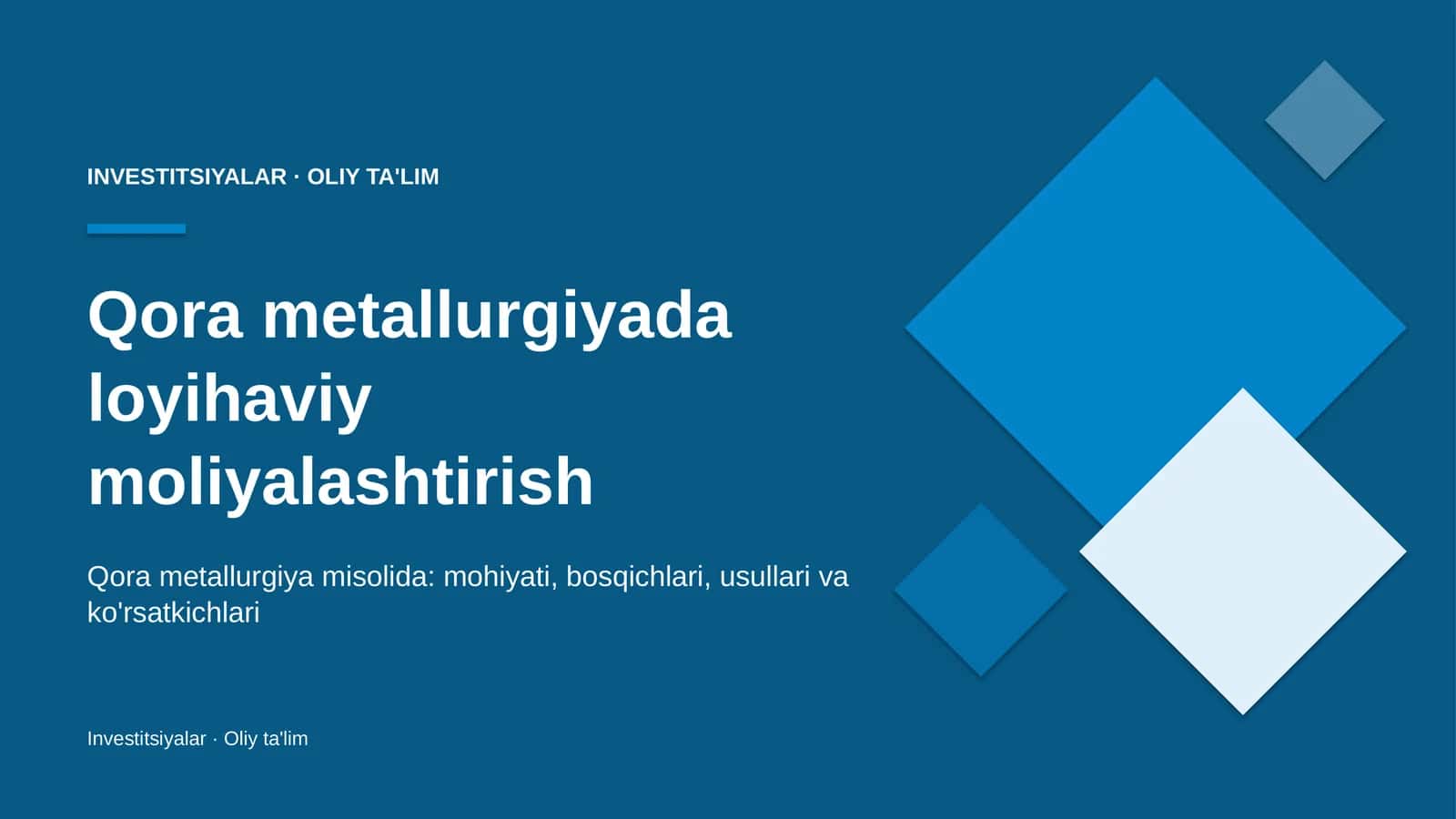 Qora metallurgiyada loyihaviy moliyalashtirish 1