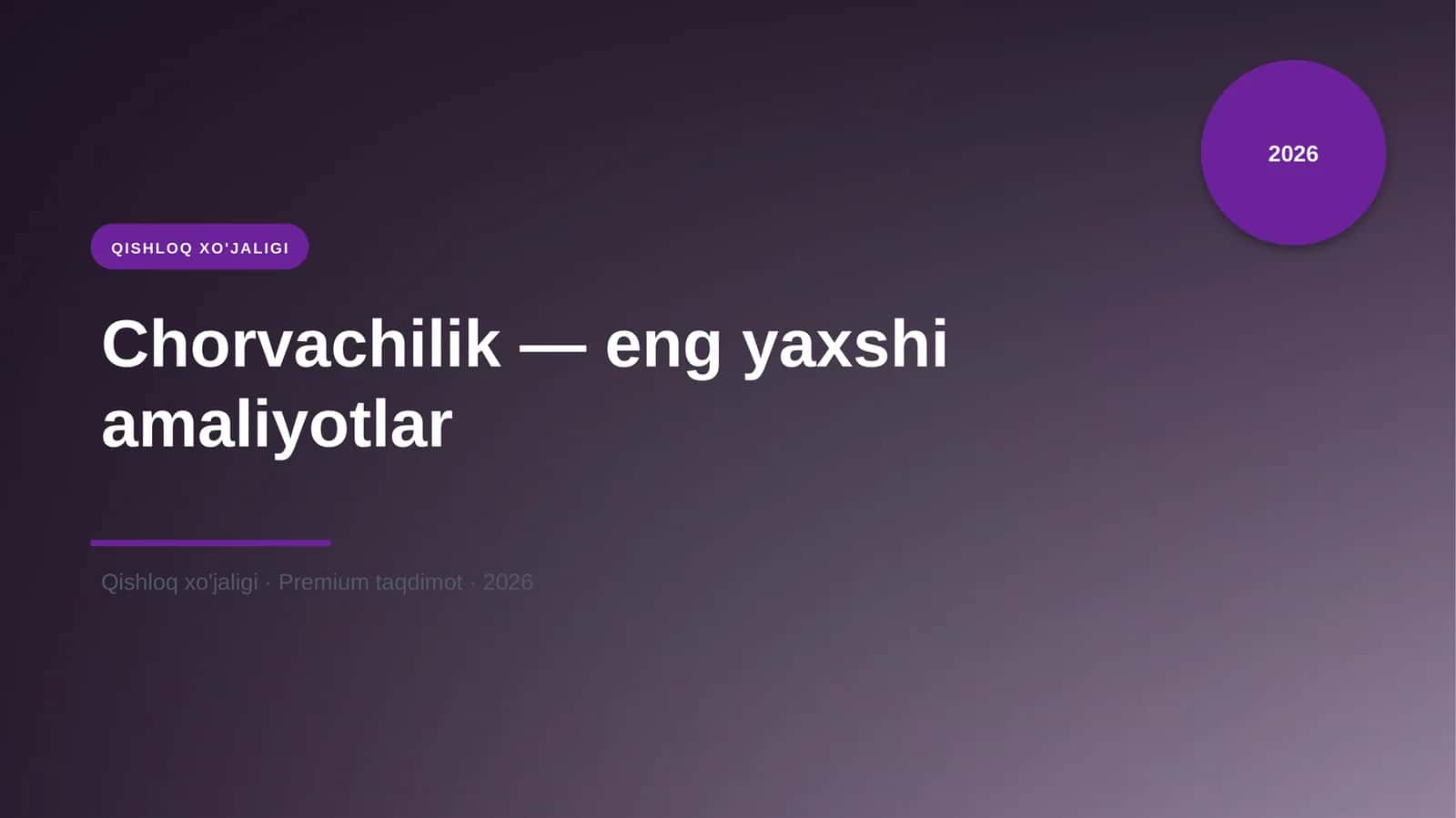Chorvachilik — eng yaxshi amaliyotlar 1