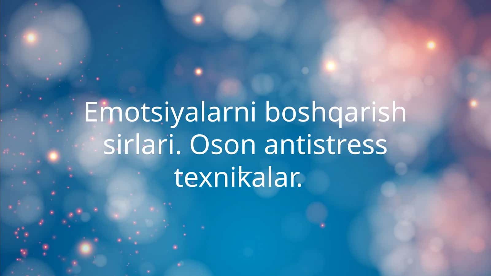 emotsiyalar va emotsiyam holatlar 1