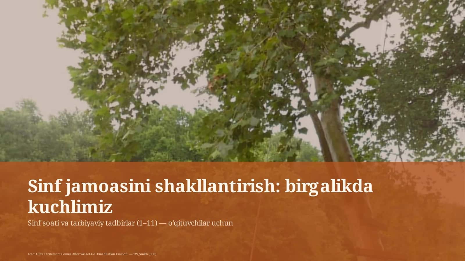 Sinf soati va tarbiyaviy tadbirlar (1–11) — o'qituvchilar uchun 1