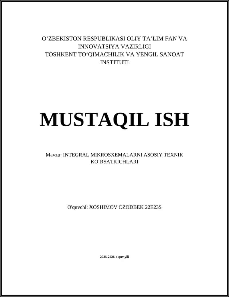 INTEGRAL MIKROSXEMALARNI ASOSIY TEXNIK KOʻRSATKICHLARI 1