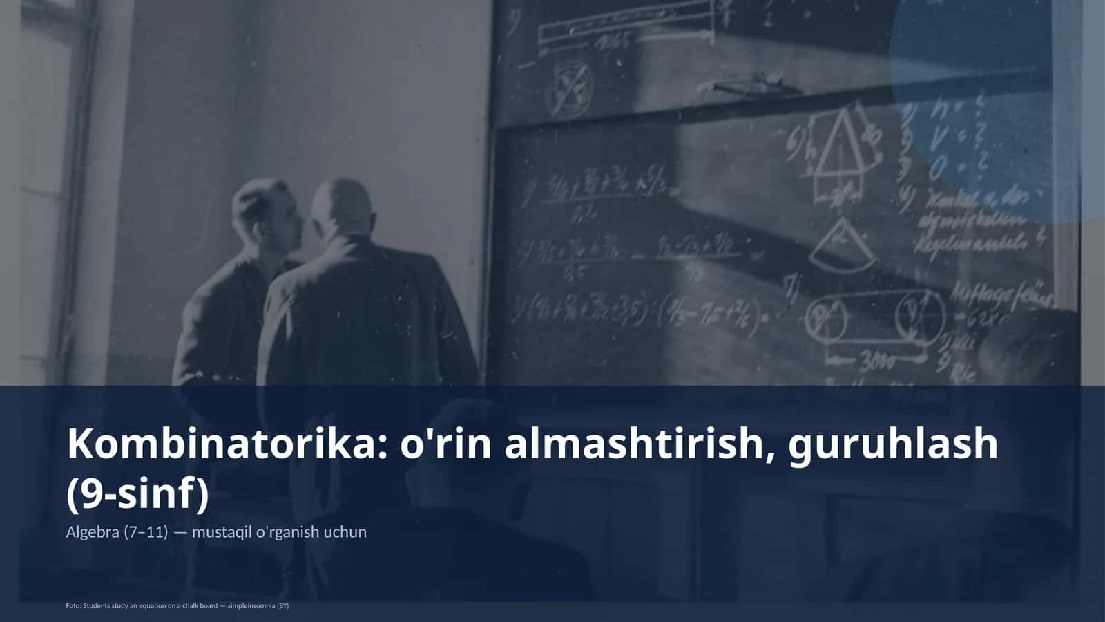 Kombinatorika: o'rin almashtirish, guruhlash (9-sinf) 1