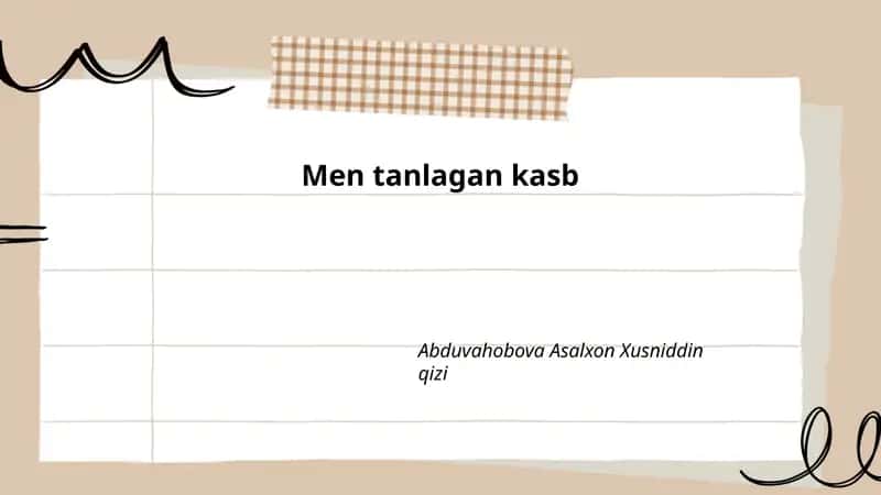 Men tanlagan kasb 1