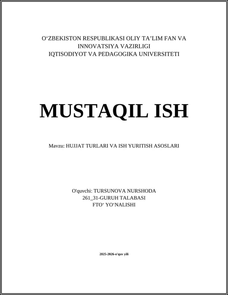 HUJJAT TURLARI VA ISH YURITISH ASOSLARI 1