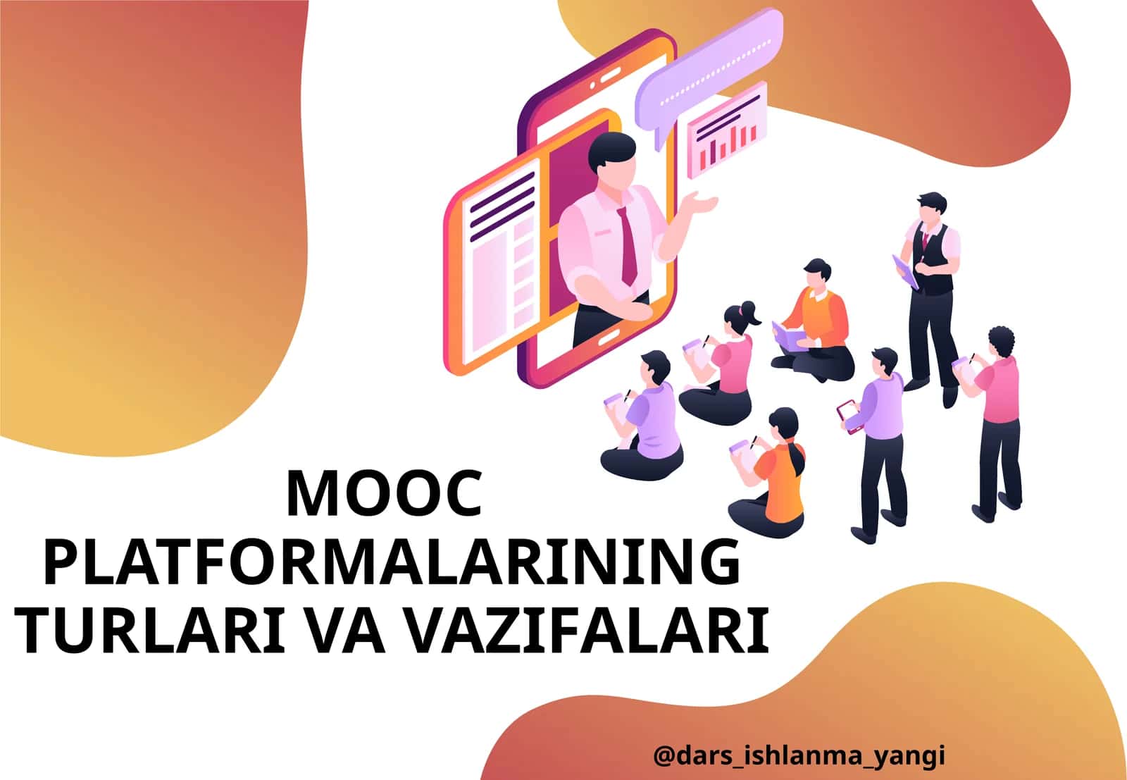 MOOCPLATFORMALARINING TURLARI VA VAZIFALARI 1
