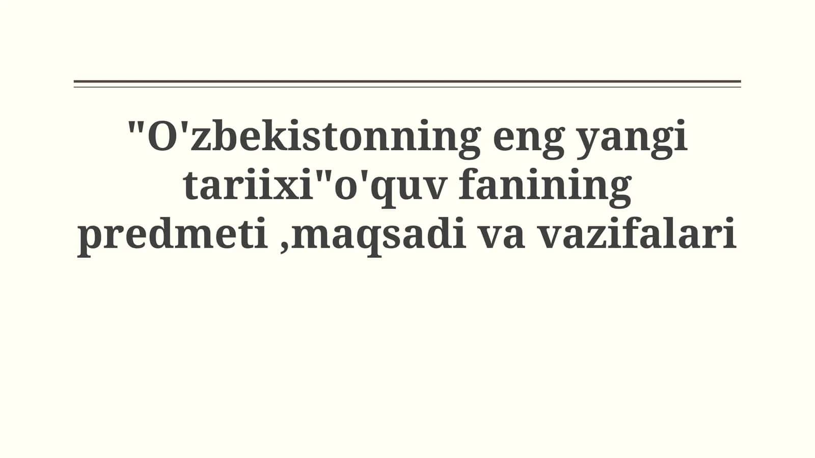 O'zbekistonning eng yangi tarixi 1