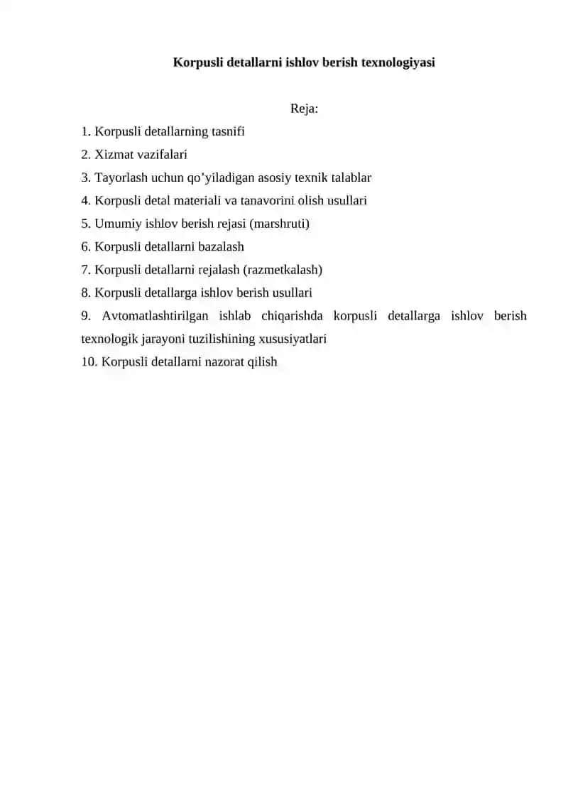 Korpusli detallarni ishlov berish texnologiyasi