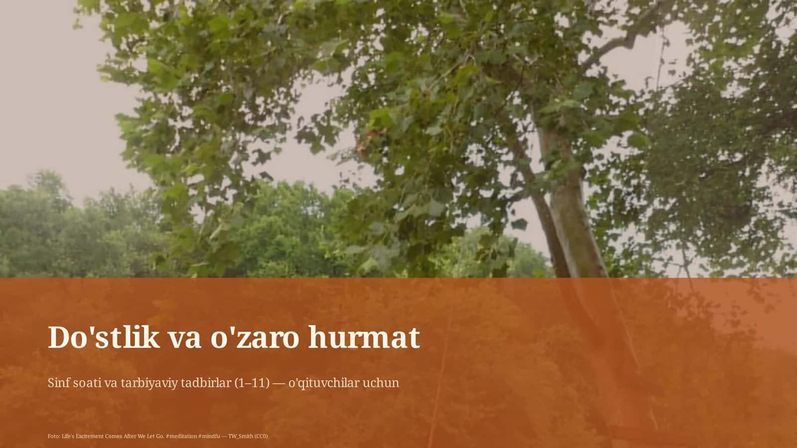 Sinf soati va tarbiyaviy tadbirlar (1–11) — o'qituvchilar uchun 1